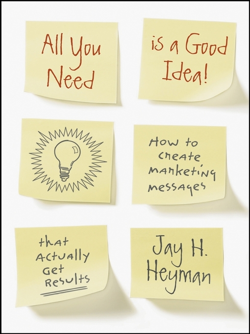 Cover image for All You Need is a Good Idea!